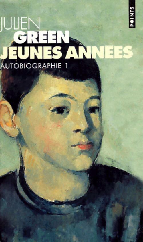 Livrenpoche : Jeunes Années. Autobiographie Tome I - Julien Green - Livre