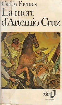 Livrenpoche : La mort d'Artémio Cruz - Jules Fuentes - Livre
