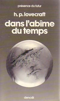 Dans l'abîme du temps - Howard Philip Lovecraft - Livre