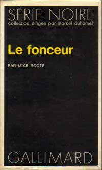 Livrenpoche : Le fonceur - Mike Roote - Livre