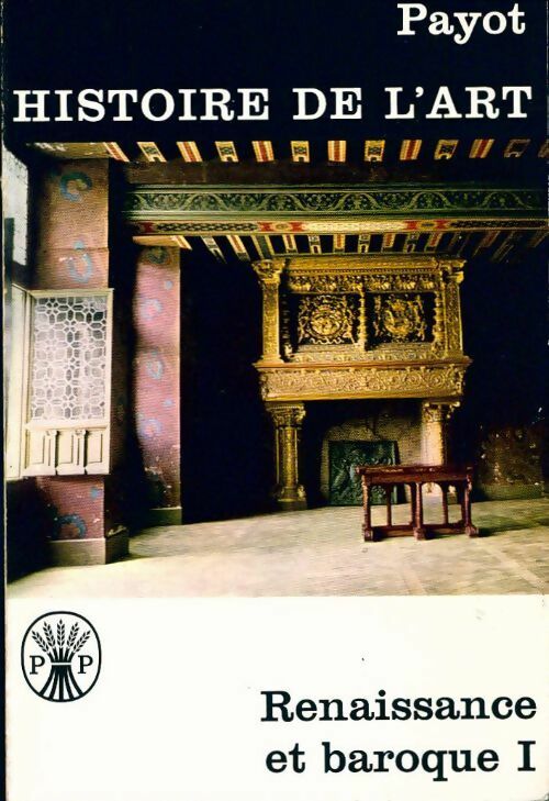 Livrenpoche : Renaissance et baroque Tome I - Wolfgang Wackernagel - Livre