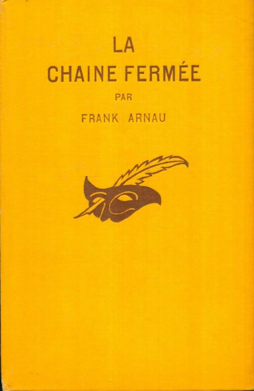 Livrenpoche : La chaîne fermée - Frank Arnau - Livre