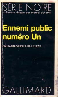 Livrenpoche : Ennemi Public numéro Un - Bill Trent, Alvin Karpis - Livre