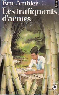 Livrenpoche : Les trafiquants d'armes - Eric Ambler - Livre
