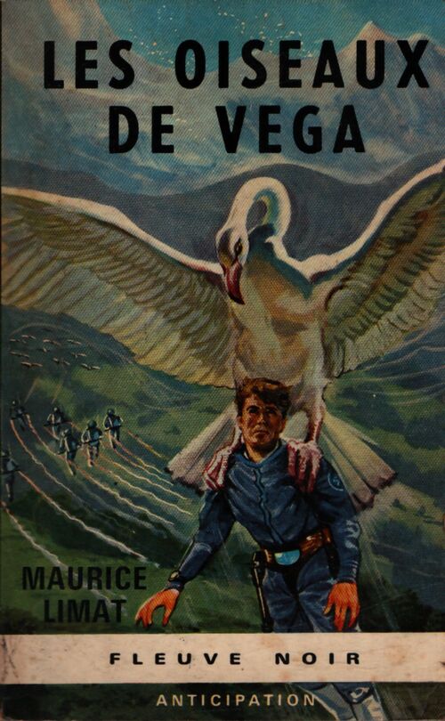 Les oiseaux de Véga - Maurice Limat - Livre