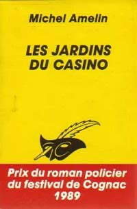 Livrenpoche : Les jardins du casino - Michael Amelin - Livre
