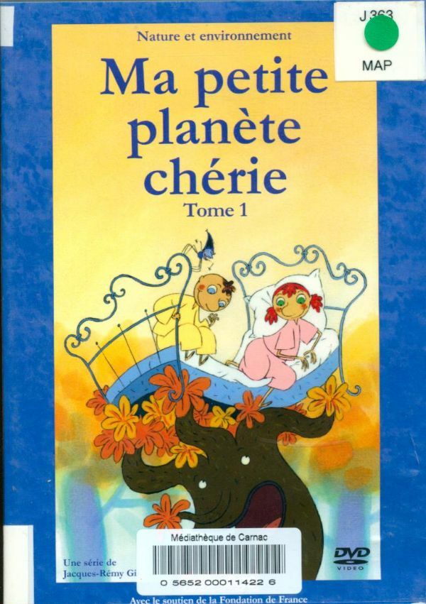 Livrenpoche : Ma Petite planète chérie-Tome 1 - Jacques-Rémy Girerd - DVD