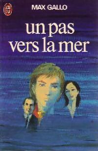 Livrenpoche : Un pas vers la mer - Max Gallo - Livre