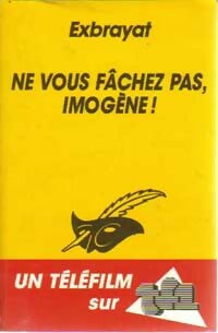 Livrenpoche : Ne vous fâchez pas Imogène - Charles Exbrayat - Livre