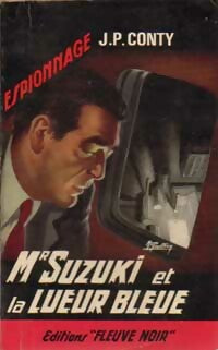 Mr Suzuki et la lueur bleue - Jean-Pierre Conty - Livre