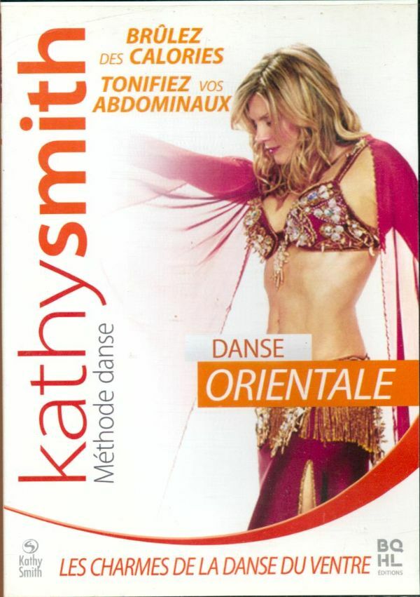 Livrenpoche : Kathy Smith-Belly Dance Danse Orientale - XXX - DVD