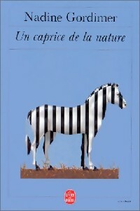 Livrenpoche : Un caprice de la nature - Nadine Gordimer - Livre