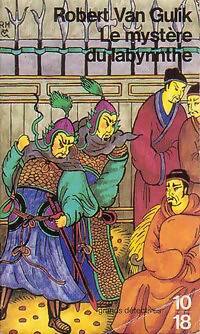 Livrenpoche : Le mystère du labyrinthe - Robert Van Gulik - Livre