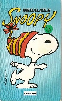 Livrenpoche : Snoopy : inégalable Snoopy - Charles M. Schulz - Livre