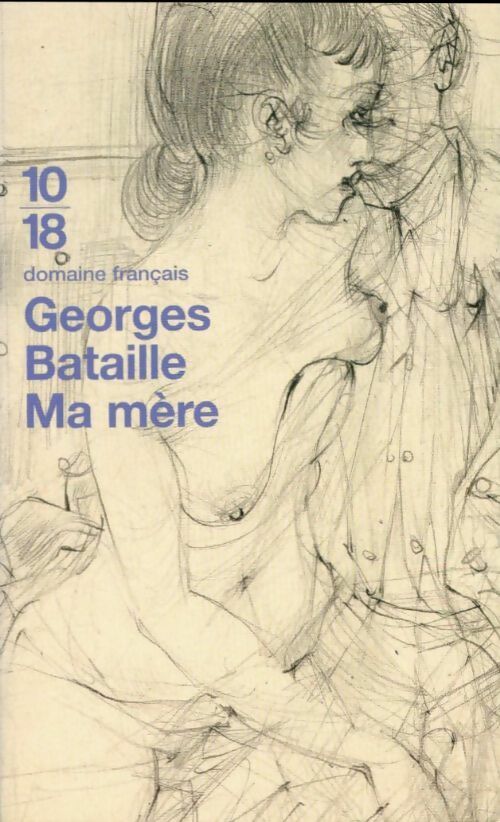 Livrenpoche : Ma mère - Georges Bataille - Livre