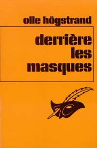 Livrenpoche : Derrière les masques - Olle Högstrand - Livre