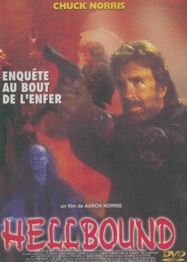 Livrenpoche : Hellbound - Aaron Norris, Chuck Norris, Calvin Levels, Sheree J. Wilson, Christopher Neame, David Robb - DVD