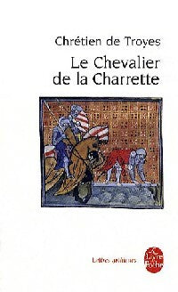 Le chevalier de la charrette - Chrétien de Troyes - Livre