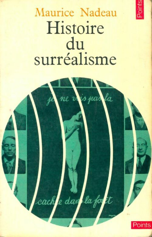 Livrenpoche : Histoire du surréalisme - Maurice Nadeau - Livre