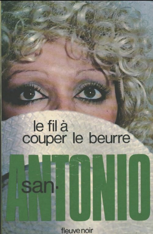 Livrenpoche : Le fil à couper le beurre - San-Antonio - Livre