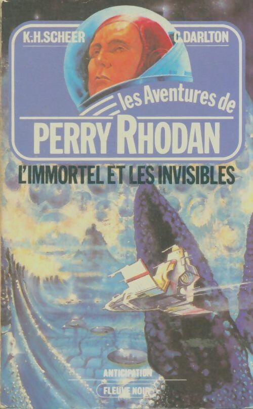 Livrenpoche : L'immortel et les invisibles - Karl Herbert Scheer, Clark Darlton - Livre