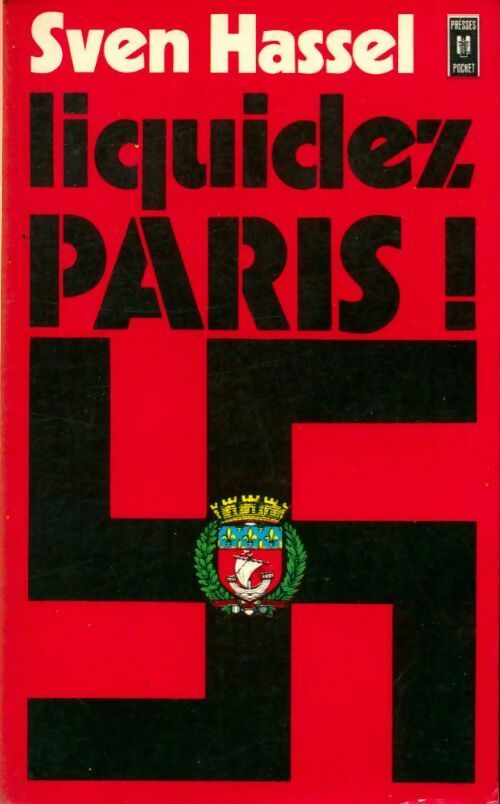 Liquidez Paris ! - Sven Hassel - Livre