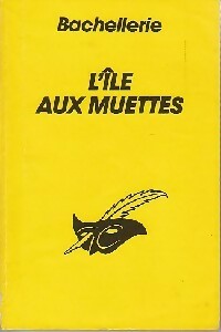 Livrenpoche : L'île aux muettes - Bachellerie - Livre
