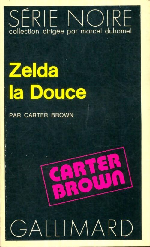 Livrenpoche : Zelda la douce - Carter Brown - Livre