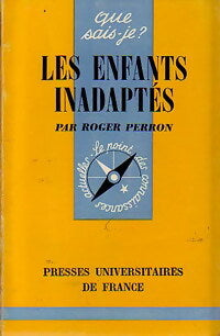 Livrenpoche : Les enfants inadaptés - Roger Perron - Livre