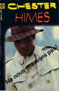 Livrenpoche : Ne nous énervons pas ! - Chester Himes - Livre