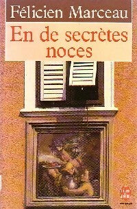 Livrenpoche : En de secrètes noces - Félicien Marceau - Livre