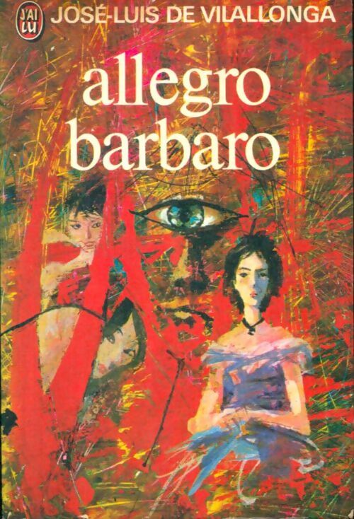 Livrenpoche : Allegro barbaro - José-Luis De Vilallonga - Livre