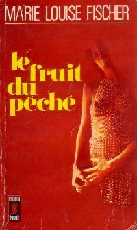 Livrenpoche : Le fruit du péché - Marie-Louise Fischer - Livre