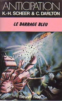 Livrenpoche : Le barrage bleu - Clark Darlton - Livre