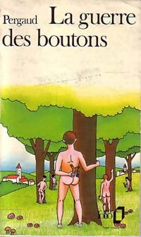 Livrenpoche : La guerre des boutons - Louis Pergaud - Livre