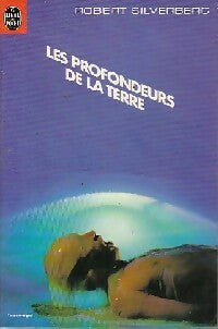 Les profondeurs de la Terre - Robert Silverberg - Livre