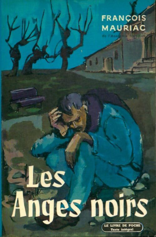 Les Anges noirs - François Mauriac -  Le Livre de Poche - Livre
