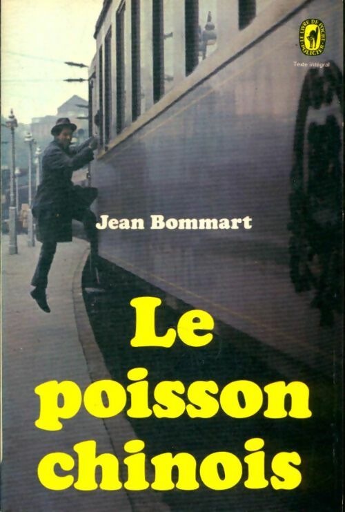 Livrenpoche : Le poisson chinois - Jean Bommart - Livre