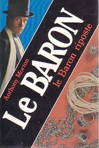 Le Baron riposte - Anthony Morton - Livre