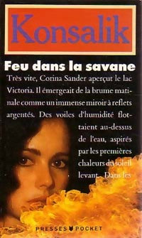 Feu dans la savane - Heinz G. Konsalik - Livre