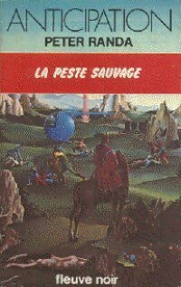 La peste sauvage - Peter Randa - Livre