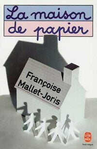 La maison de papier - Françoise Mallet-Joris -  Le Livre de Poche - Livre