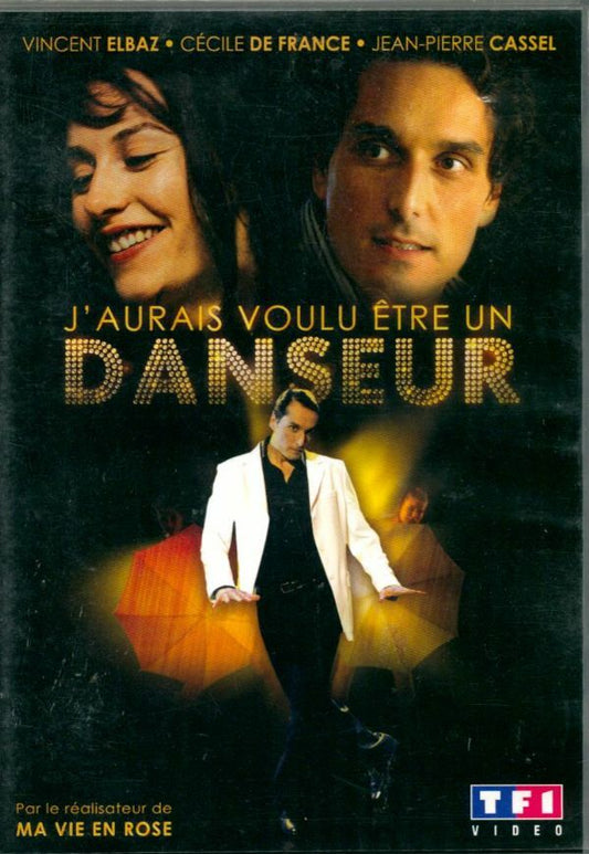 Livrenpoche : J'aurais voulu être Un Danseur - Alain Berliner - DVD