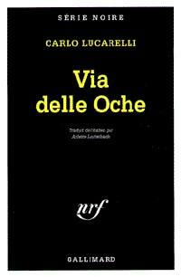 Livrenpoche : Via delle oche - Carlo Lucarelli - Livre