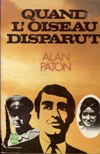 Livrenpoche : Quand l'oiseau disparut - Alan Paton - Livre