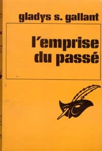 Livrenpoche : L'emprise du passé - Gladys S. Gallant - Livre