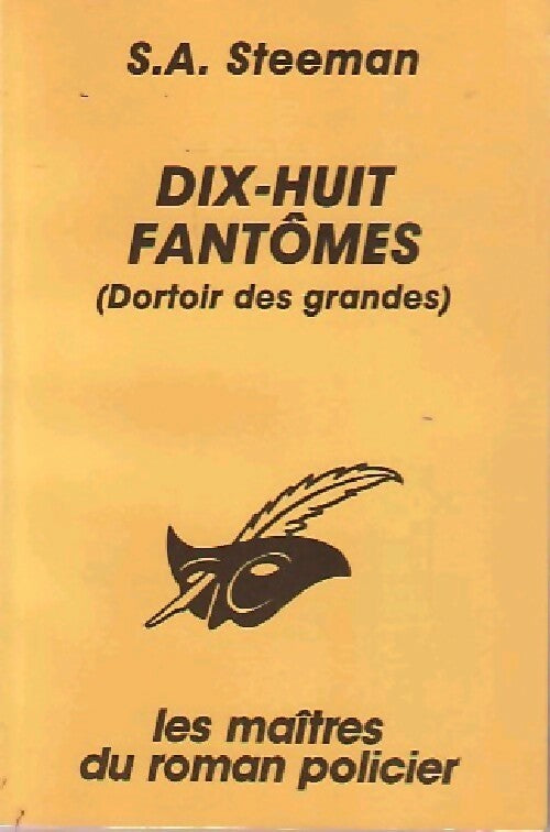 Dix-huit fantômes (Dortoir des grandes) - Stanislas-André Steeman -  Le Masque - Livre