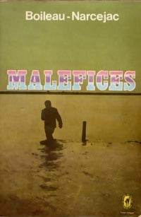 Livrenpoche : Maléfices - Thomas Narcejac, Pierre Boileau - Livre