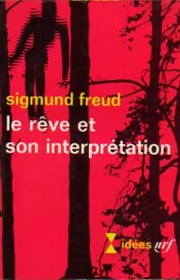 Livrenpoche : Le rêve et son interprétation - Sigmund Freud - Livre