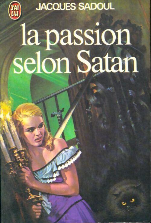 Livrenpoche : La passion selon Satan - Jacques Sadoul - Livre